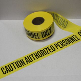 Caution Authorized Personnel, 3 x 1000 lf
